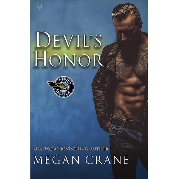 Devil's Honor / Devil's Keepers Bd.1, Megan Crane