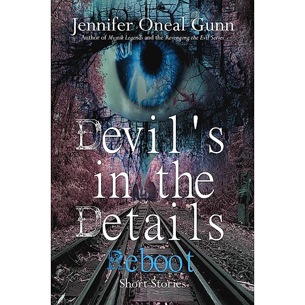 Devil's in the Details- Reboot, Jennifer Oneal Gunn