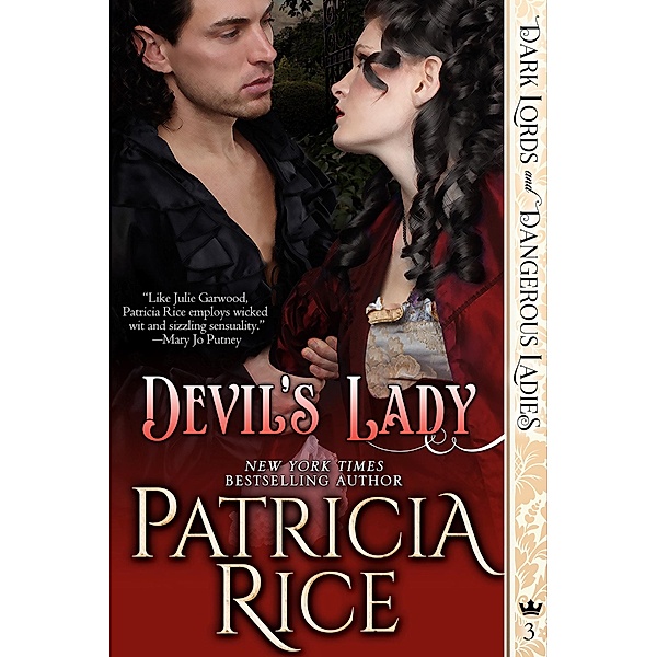 Devil's Lady (Dark Lords and Dangerous Ladies, #3) / Dark Lords and Dangerous Ladies, Patricia Rice