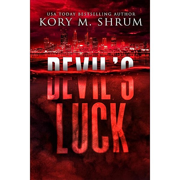 Devil's Luck (A Lou Thorne Thriller, #5) / A Lou Thorne Thriller, Kory M. Shrum