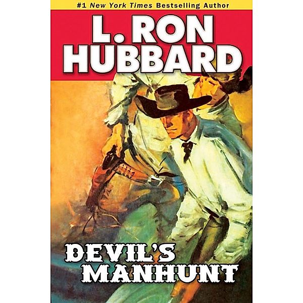 Devil's Manhunt / Western Short Stories Collection, L. Ron Hubbard