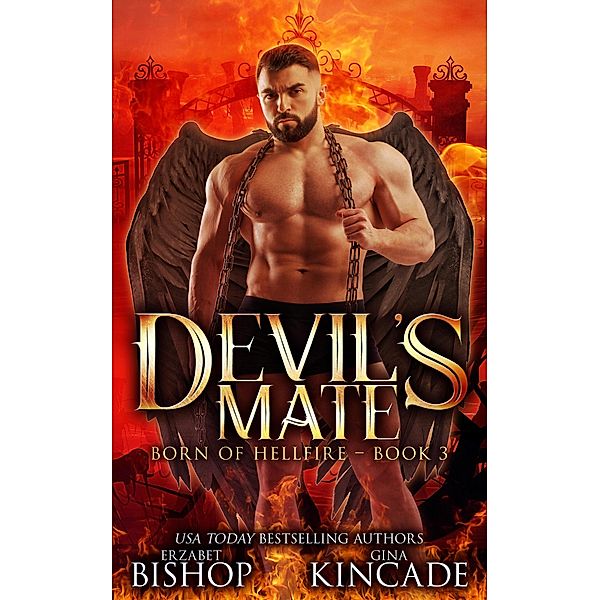 Devil's Mate (Born of Hellfire, #3) / Born of Hellfire, Erzabet Bishop, Gina Kincade