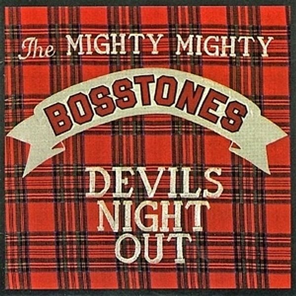 Devils Night Out/Where'D You Go ? (Vinyl), Mighty Mighty Bosstones