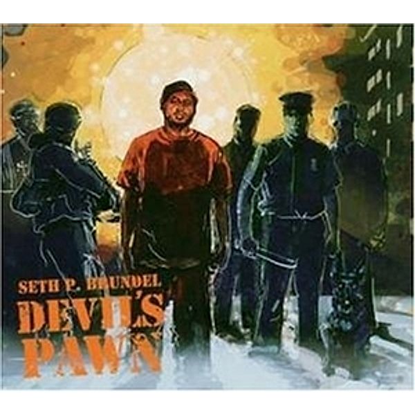 Devil's Pawn, Seth P Brundel