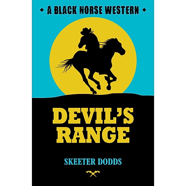 Devil's Range, Skeeter Dodds