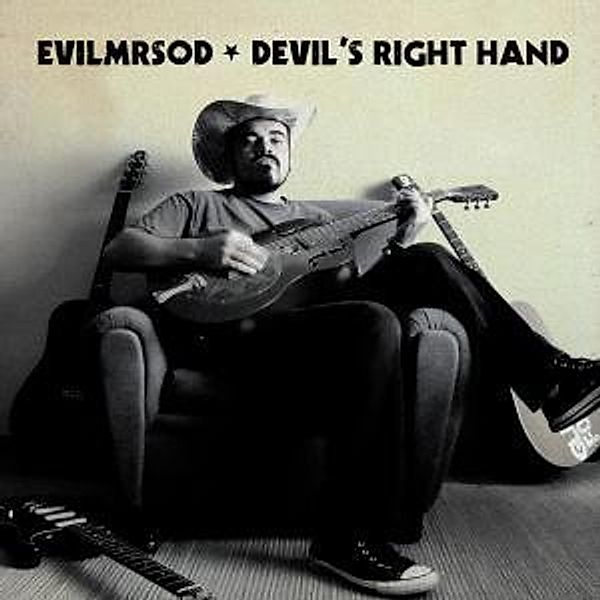 Devil's Right Hand, Evilmrsod