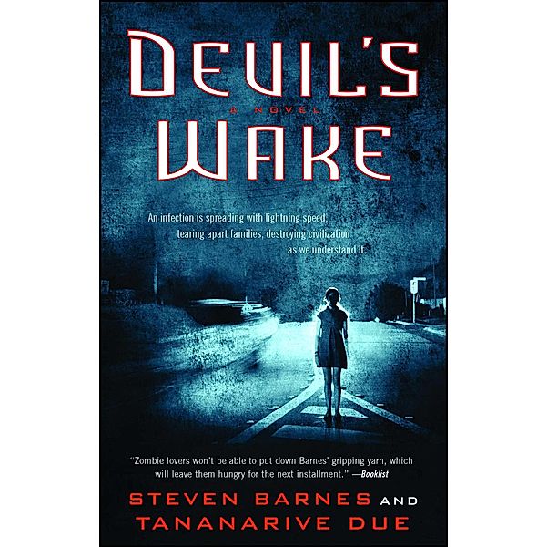 Devil's Wake, Steven Barnes, Tananarive Due