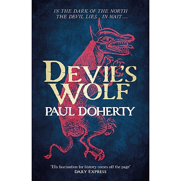 Devil's Wolf (Hugh Corbett Mysteries, Book 19), Paul Doherty