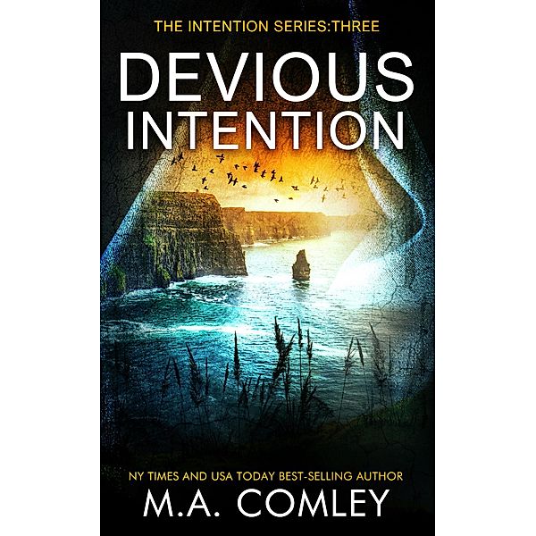 Devious Intention (Intention series, #3) / Intention series, M A Comley