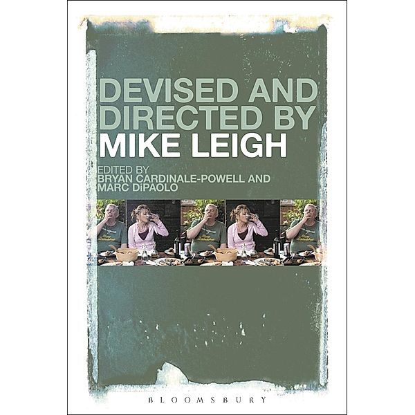 Devised and Directed by Mike Leigh