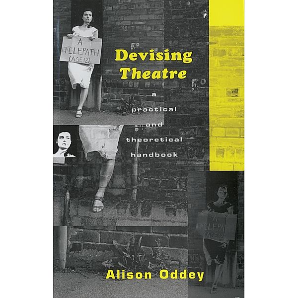 Devising Theatre, Alison Oddey