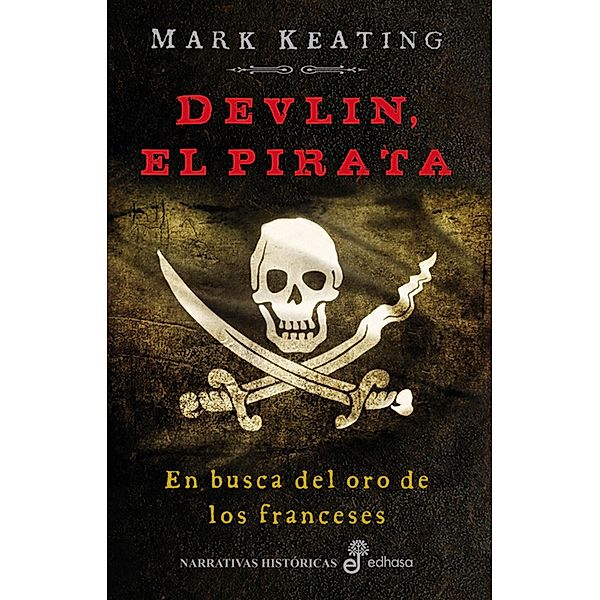 Devlin, el pirata / Devlin, el pirata Bd.1, Mark Keating