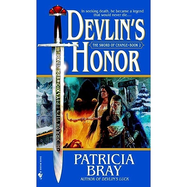 Devlin's Honor / The Sword of Change Bd.2, Patricia Bray
