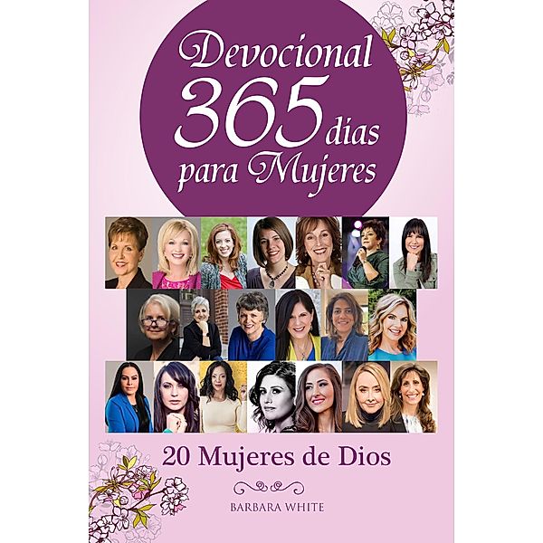 Devocional 365 días para Mujeres :: 20 Mujeres de Dios, Barbara White