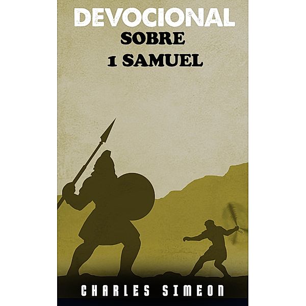 Devocional sobre 1 Samuel, Charles Simeon