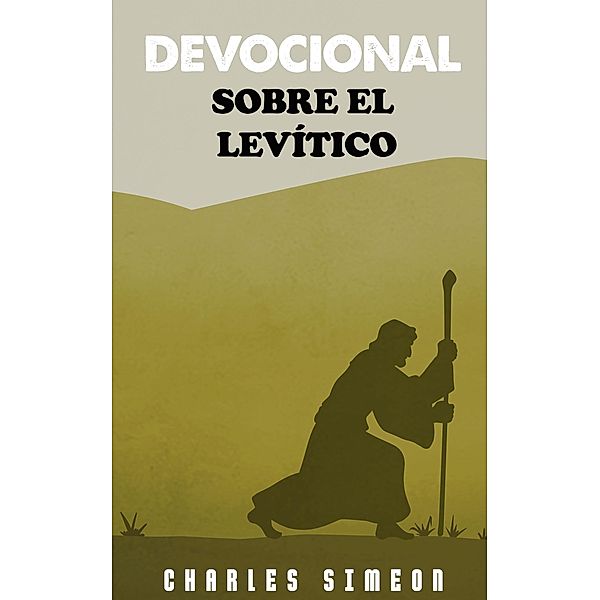 Devocional sobre el Levítico, Charles Simeon