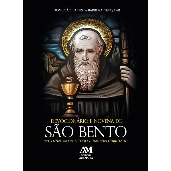 Devocionário e novena de São Bento, João Baptista Barbosa Neto