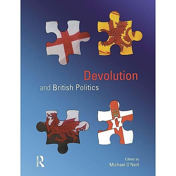 Devolution and British Politics, Michael O'Neill