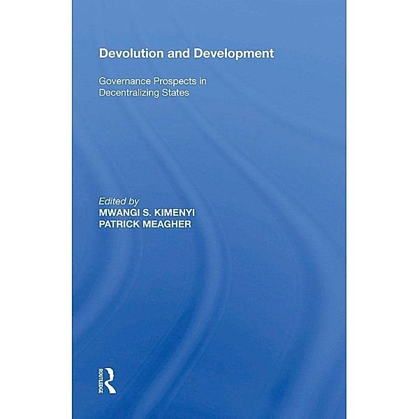 Devolution and Development, Mwangi S. Kimenyi