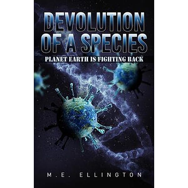 Devolution of a Species / MESS-Flicks Ltd. MESS Publishing, M. E. Ellington