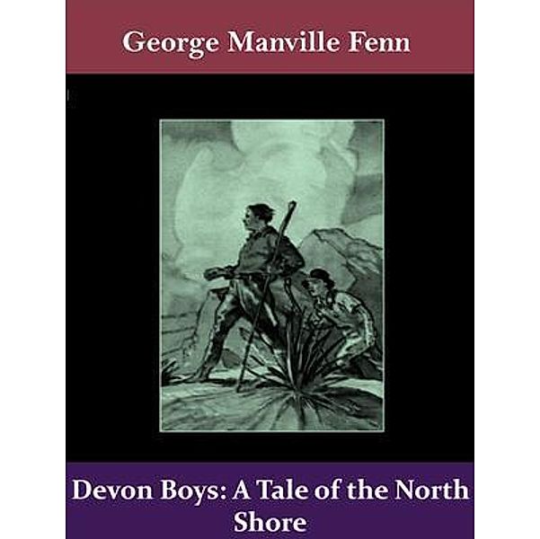 Devon Boys / Hope and Love Press, George Manville Fenn