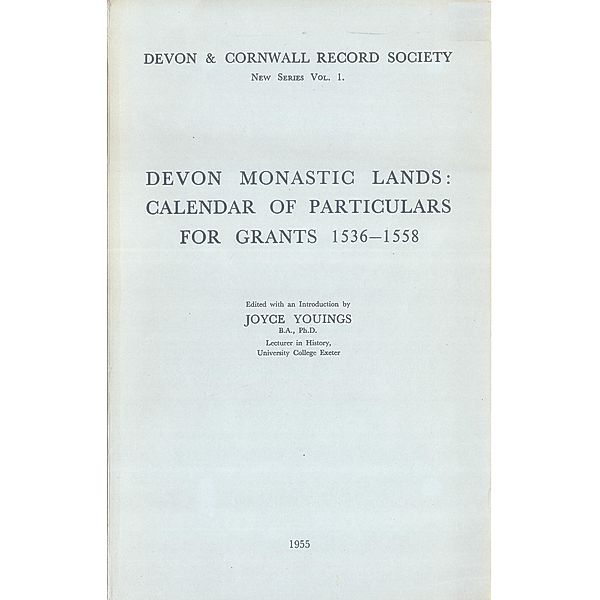 Devon Monastic Lands / Devon and Cornwall Record Society Bd.1