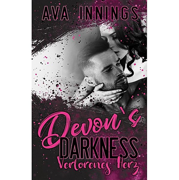 Devon' s Darkness: Verlorenes Herz, Ava Innings