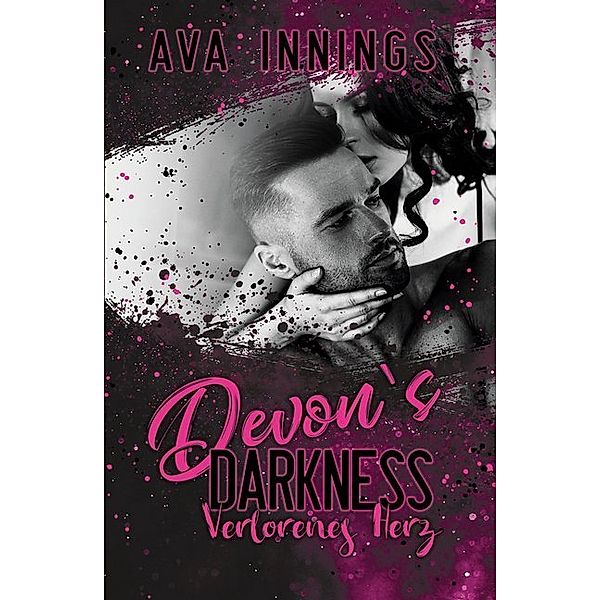 Devon`s Darkness - Verlorenes Herz, Ava Innings