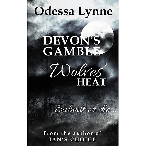Devon's Gamble, Odessa Lynne