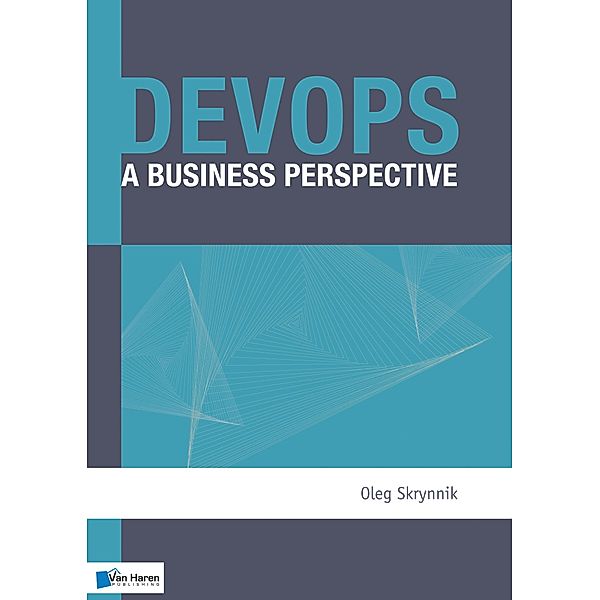 DevOps - A Business Perspective, Oleg Skrynnik