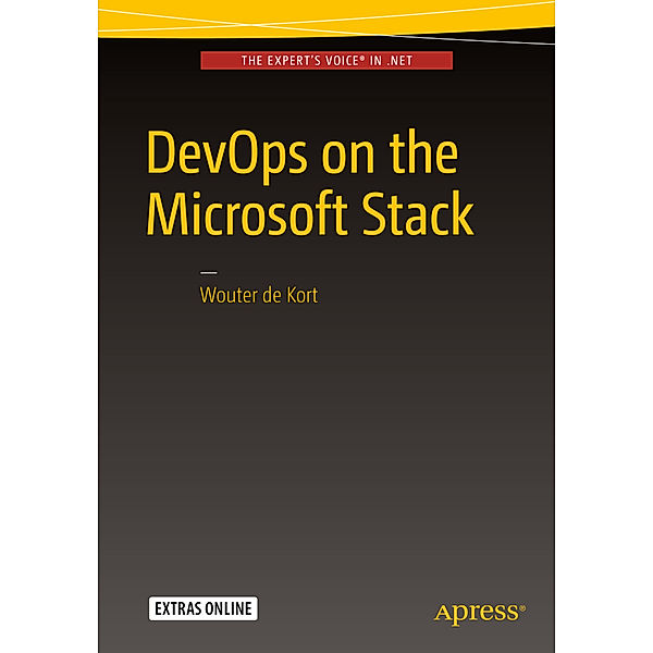 DevOps on the Microsoft Stack, Wouter de Kort