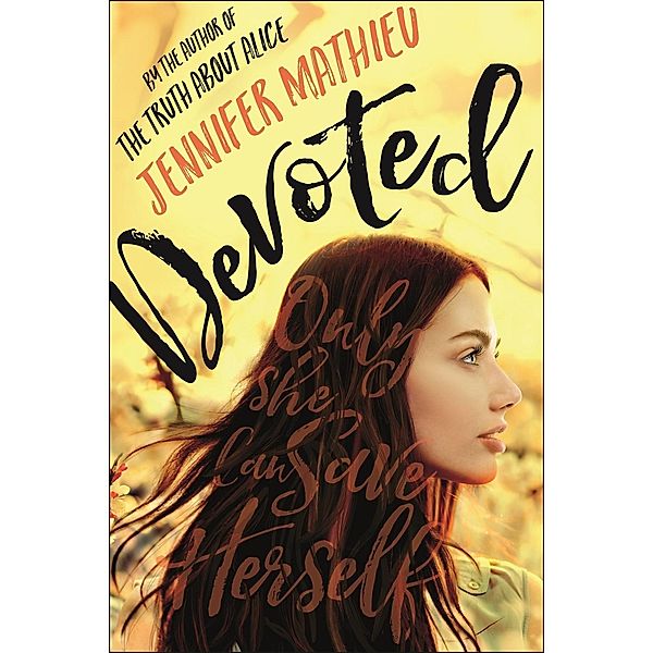 Devoted, Jennifer Mathieu