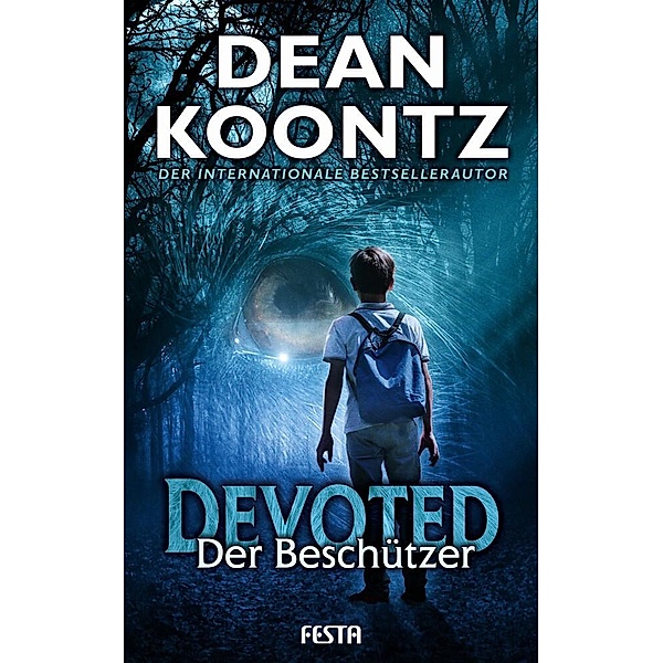 Devoted - Der Beschützer, Dean Koontz