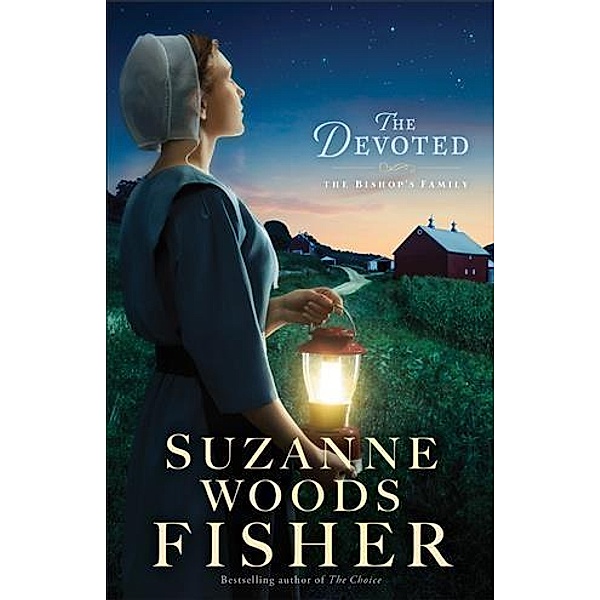 Devoted (The Bishop's Family Book #3), Suzanne Woods Fisher