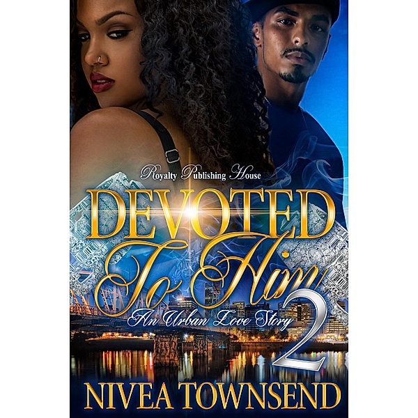 Devoted To Him 2 / Devoted To Him Bd.2, Nivea Townsend