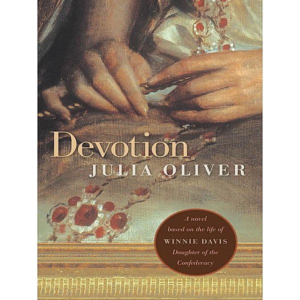 Devotion, Julia Oliver