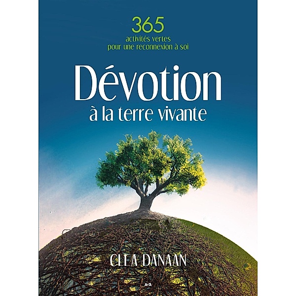 Devotion a la terre vivante, Danaan Clea Danaan
