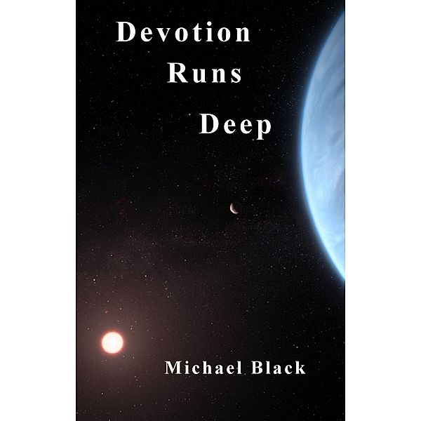 Devotion Runs Deep, Michael Black