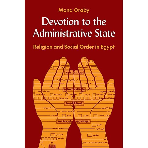 Devotion to the Administrative State, Mona Oraby