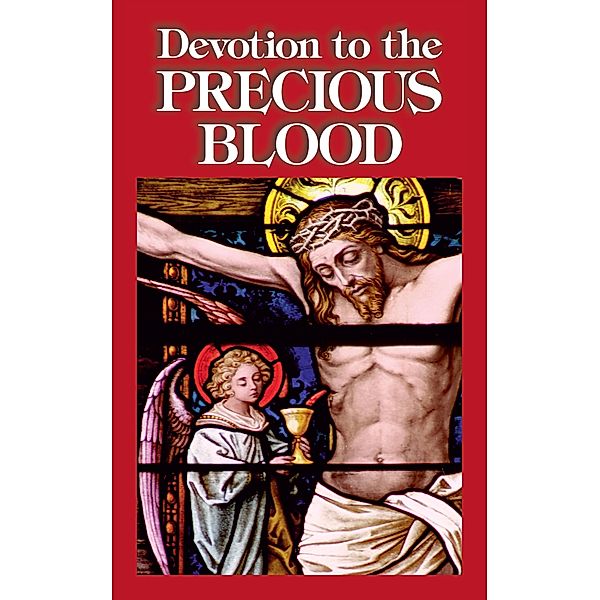 Devotion to the Precious Blood / TAN Books, Anonymous