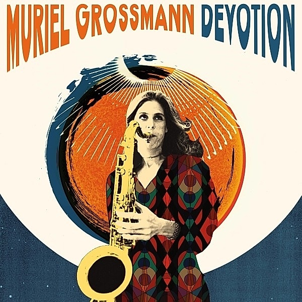 Devotion (Vinyl), Muriel Grossmann