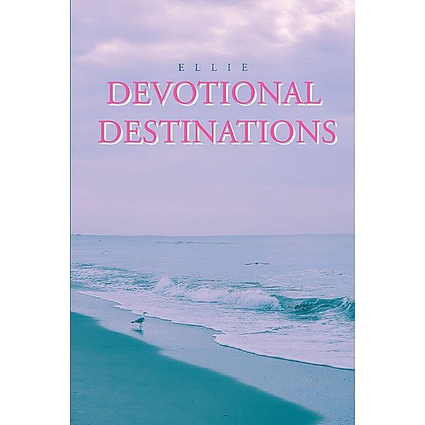 Devotional Destinations, Ellie