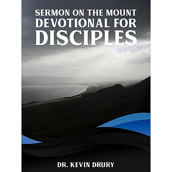 Devotional for Disciples, Kevin Drury