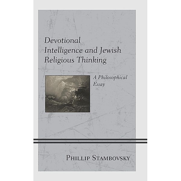 Devotional Intelligence and Jewish Religious Thinking, Phillip Stambovsky