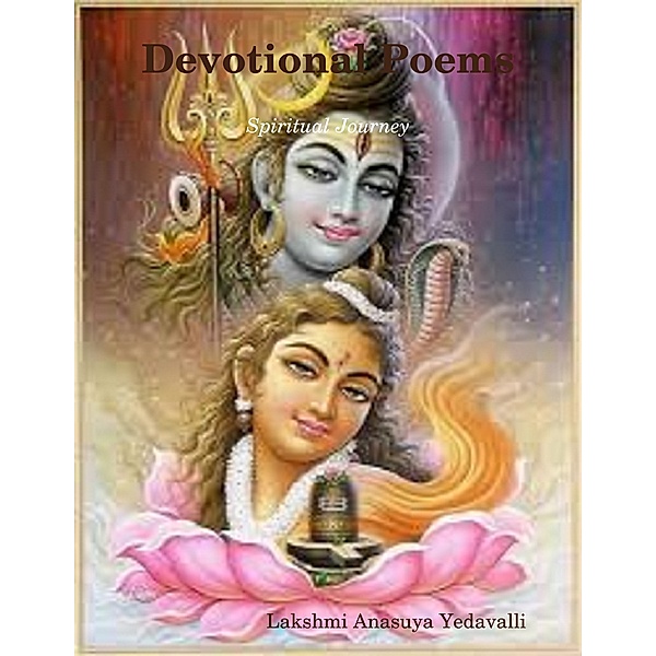 Devotional Poems, Lakshmi Anasuya Yedavalli