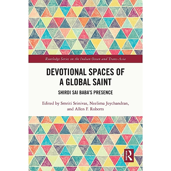 Devotional Spaces of a Global Saint