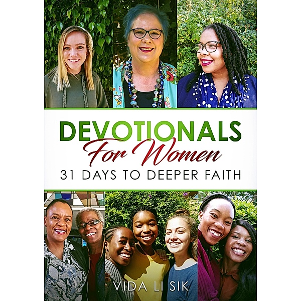 Devotionals For Women: 31 Days To Deeper Faith, Vida Li Sik