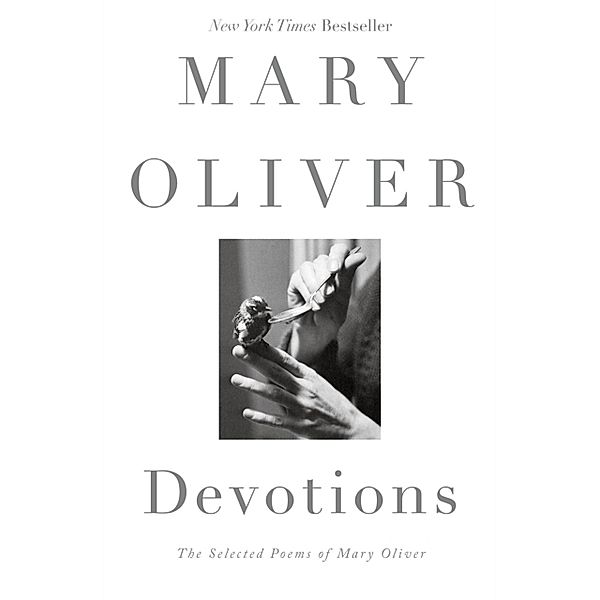 Devotions, Mary Oliver