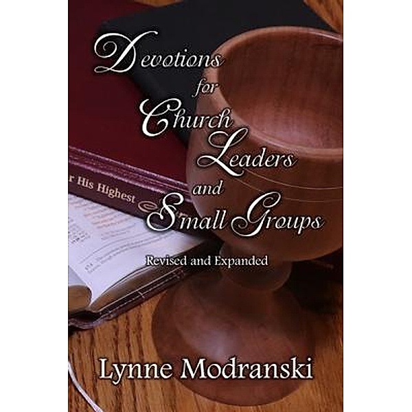 Devotions for Church Leaders and Small Groups / Mansion Hill Press, Lynne Modranski