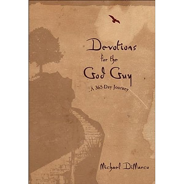 Devotions for the God Guy, Michael DiMarco
